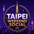 Taipei Weekend Social